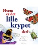 Hvem er det lille krypet der?