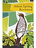 Silent Spring Revisited